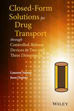 Closed–form Solutions for Drug Transport through Controlled–Release Devices in Two and Three Dimensions