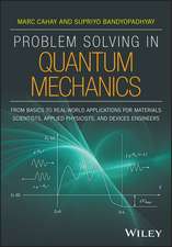 Cahay, M: Problem Solving in Quantum Mechanics
