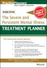 The Severe and Persistent Mental Illness Treatment Planner, with DSM–5 Updates 2e