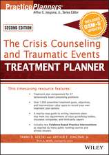 The Crisis Counseling and Traumatic Events Treatment Planner, with DSM–5 Updates, 2e