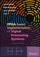 FPGA–based Implementation of Signal Processing Systems, 2nd Edition