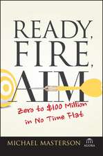 Masterson, M: Ready, Fire, Aim
