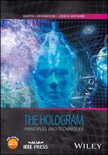 The Hologram – Principles and Techniques