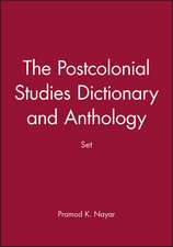 The Postcolonial Studies Dictionary & Anthology Set