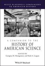 A Companion to the History of American Science