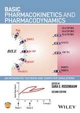 Basic Pharmacokinetics and Pharmacodynamics – An Integrated Textbook and Computer Simulations, 2e