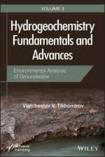 Hydrogeochemistry Fundamentals and Advances – Volume 3 – Environmental Analysis of Ground Water