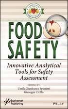 Food Safety – Innovative Analytical Tools for Safety Assessment