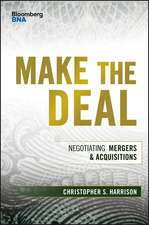 Make the Deal – Negotiating Mergers & Acquisitions