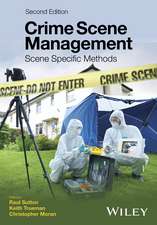 Crime Scene Management – Scene Specific Methods 2e