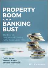 Property Boom and Banking Bust – the role of commercial lending in the bankruptcy of banks