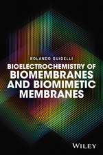 Bioelectrochemistry of Biomembranes and Biomimetic Membranes