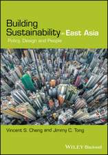 Building Sustainability in East Asia – Policy, Design and People