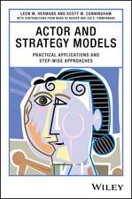 Actor and Strategy Models – Practical Applications and Step–wise Approaches