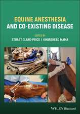 Equine Anesthesia and Co–Existing Disease