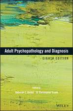 Adult Psychopathology and Diagnosis, Eighth Edition