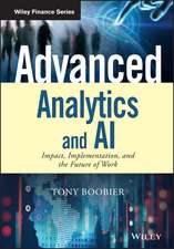 Advanced Analytics and AI – Impact, implementation , and the future of work