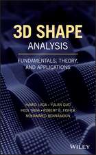 3D Shape Analysis – Fundamentals, Theory, and Applications