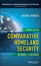 Comparative Homeland Security – Global Lessons, Second Edition