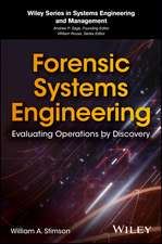 Forensic Systems Engineering – Evaluating Operations by Discovery