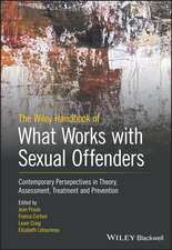 Handbook of What Works with Sexual Offenders