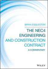 The Nec4 Engineering and Construction Contract
