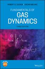 Fundamentals of Gas Dynamics, Third Edition