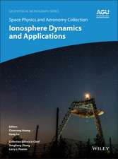 Space Physics and Aeronomy, Volume 3 – Ionosphere Dynamics and Applications