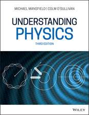 O'Sullivan, C: Understanding Physics 3e