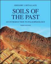 Soils of the Past – An Introduction to Paleopedology 3e