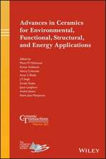 Advances in Ceramics for Environmental, Functional , Structural, and Energy Applications; Ceramic Transactions, Volume 265