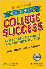 The Secrets of College Success, Third Edition