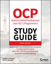 OCP Oracle Certified Professional Java SE 11 Programmer I Study Guide – Exam 1Z0–815