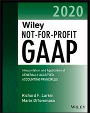 Wiley Not–for–Profit GAAP 2020 – Interpretation and Application of Generally Accepted Accounting Principles