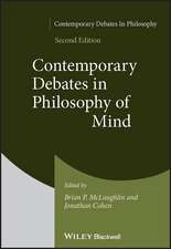 Contemporary Debates in Philosophy of Mind, Second Edition