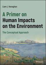 A Primer on Human Impacts on the Environment – The Conceptual Approach