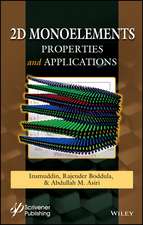 Monoelements – Properties and Applications.