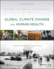 Global Climate Change and Human Health – From Science to Practice Second Edition