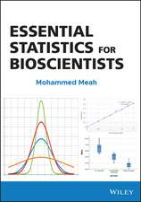 Essential Statistics for Bioscientists