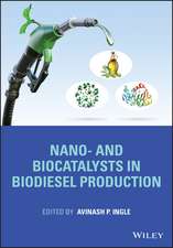 Nano– and Biocatalysts for Biodiesel Production