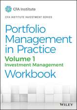 Portfolio Management in Practice, Volume 1 – ment Management Workbook