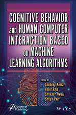 Cognitive Behavior & Human Computer Interaction Based on Machine Learning Algorithm