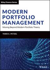 Modern Portfolio Management – Moving Beyond Modern Portfolio Theory