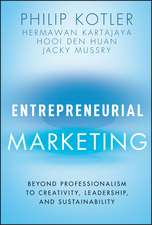 Entrepreneurial Marketing – Beyond Professionalism to Creativity, Leadership, and Sustainability