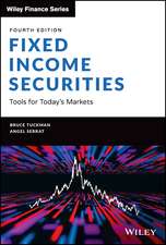 Fixed Income Securities – Tools for Today′s Markets, 4th Edition