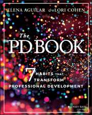 The PD Book: 7 Habits that Transform Professional Development