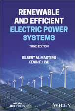 Renewable and Efficient Electric Power Systems, Third Edition