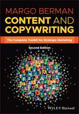 Content and Copywriting: The Complete Toolkit for Strategic Marketing 2e Paper