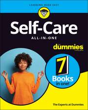 Self–Care All–in–One For Dummies