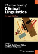 The Handbook of Clinical Linguistics, Second Edition